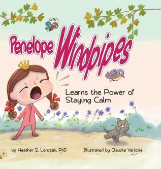 Penelope Windpipes: Learns the Power of Staying Calm