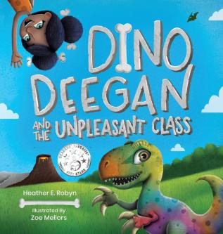 Dino Deegan and the Unpleasant Class: 1