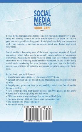 Social Media Marketing Guide 2021 2 Books in 1: Gain Customers Through Instagram Facebook Youtube and Twitter