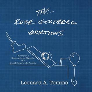 The Rube Goldberg Variations