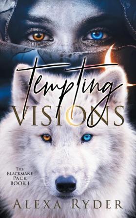 Tempting Visions