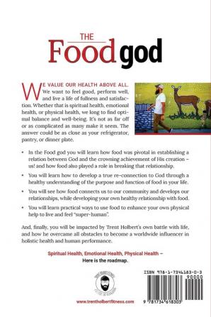 The Food god: Food's connection to our Creator community and personal health