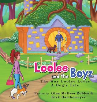 Loolee and the Boyz: The Way Loolee Loves