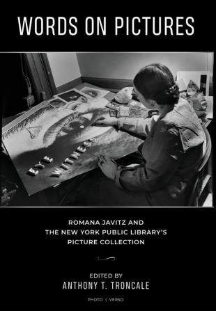 Words on Pictures: Romana Javitz and the New York Public Library's Picture Collection