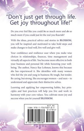 Blossom: Cultivating More Joy and Success in Life and Business