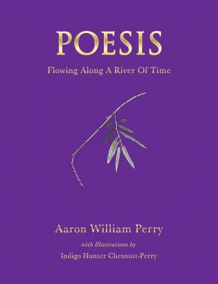 Poesis: Flowing Along a River of Time