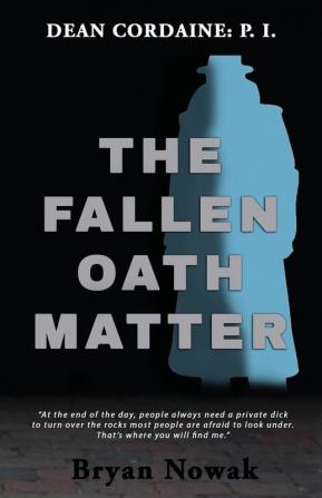 Dean Cordaine: The Fallen Oath Matter: 2