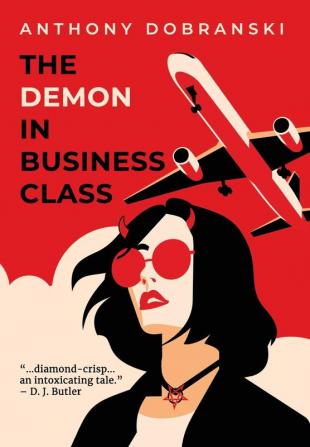 The Demon in Business Class