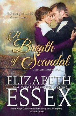 A Breath of Scandal: 2 (Reckless Brides)