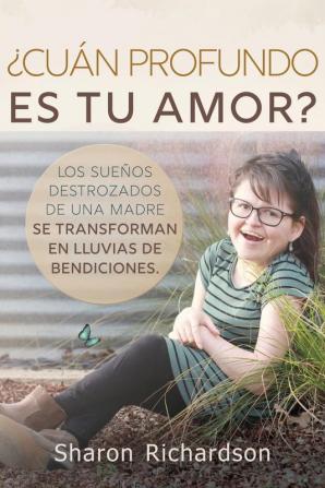 ?Cuan Profundo Es Tu Amor?