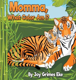 Momma What Color Am I?