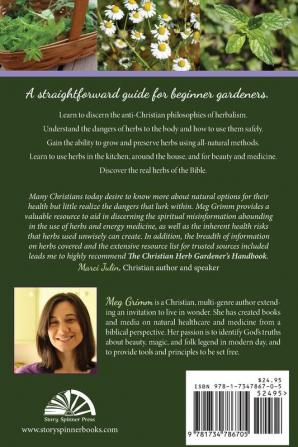 The Christian Herb Gardener's Handbook: A Beginner's Guide