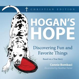 Hogan's Hope: Discovering Fun and Favorite Things