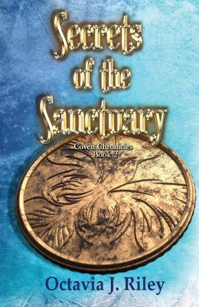 Secrets of the Sanctuary: 2 (Coven Chronicles)