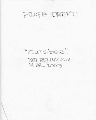 Outsider Rough Draft: Bob Richardson