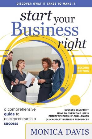 Start Your Business Right: A Comprehensive Guide to Entrepreneurship Success