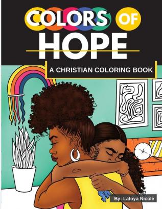 Colors of Hope: A Christian Coloring Book Inspirational Quotes Black Women Brown Women