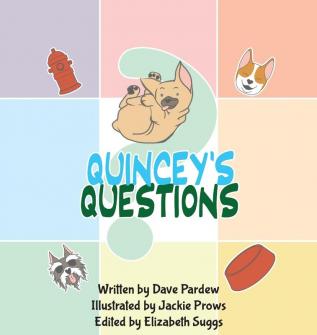 Quincey's Questions