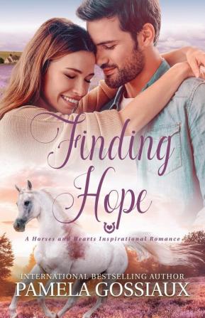 Finding Hope (A Horses and Hearts Inspirational Romance)