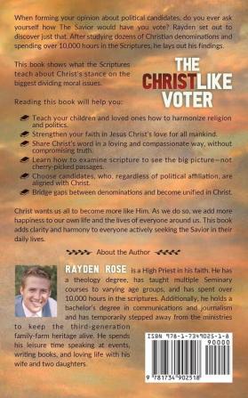 The Christlike Voter - A Christian's Guide for Choosing Candidates