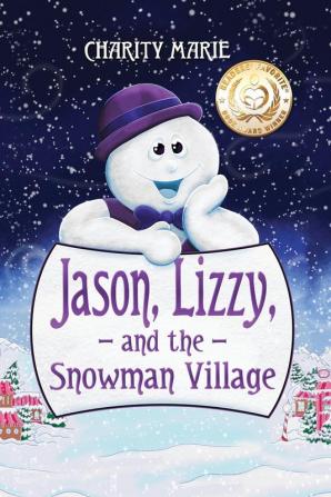 Jason Lizzy and the Snowman Village