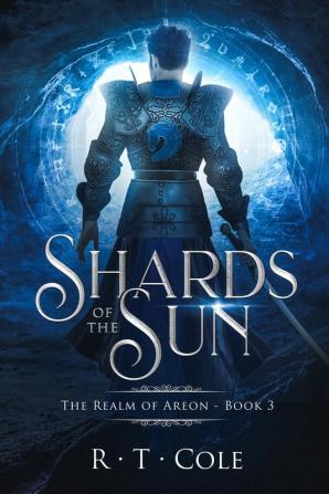 Shards of the Sun: 3 (Realm of Areon)