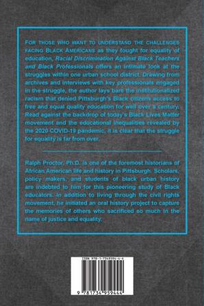 Racial Discrimination against Black Teachers and Black Professionals in the Pittsburgh Publice School System: 1934-1973