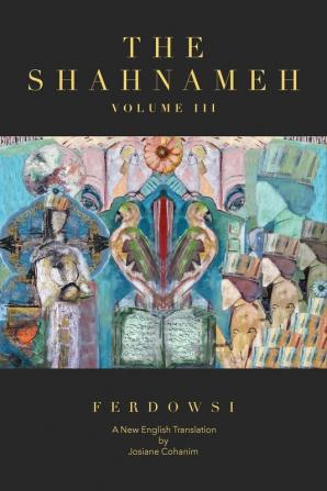 The Shahnameh Volume III