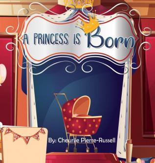 A Princess Is Born