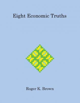 Eight Economic Truths