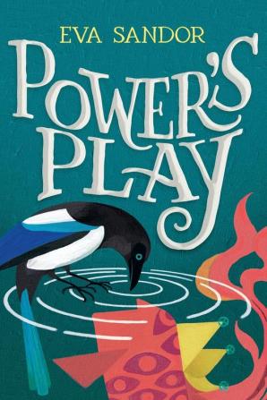 Power's Play: 2 (The Heart of Stone Adventures)