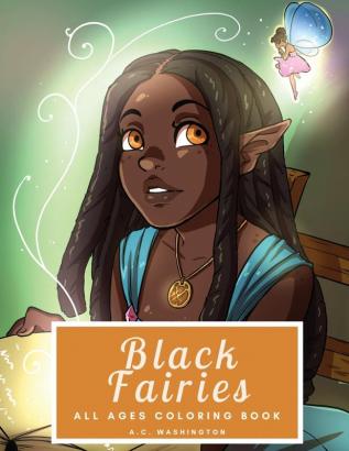 Black Fairies: All Ages Coloring Book