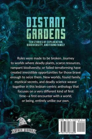 Distant Gardens: Ten Stories of Exploration Biodiversity and Found Family