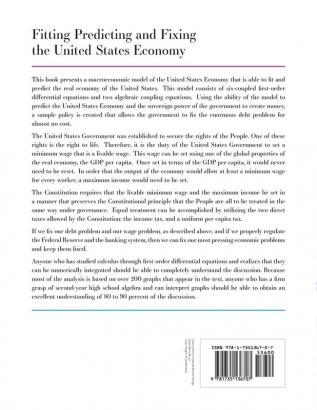 Fitting Predicting and Fixing the United States Economy