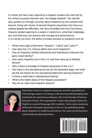 ¡Un doctor por favor!: Why We Need More Hispanic Physicians in the U.S. and Why You Should Be One of Them: 1 (Hispanics in Medicine and Science)