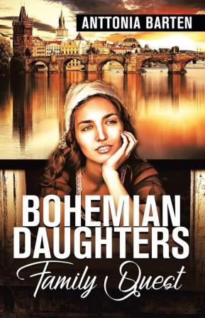 Bohemian Daughters Family Quest