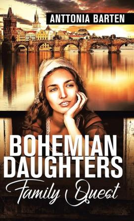 Bohemian Daughters Family Quest