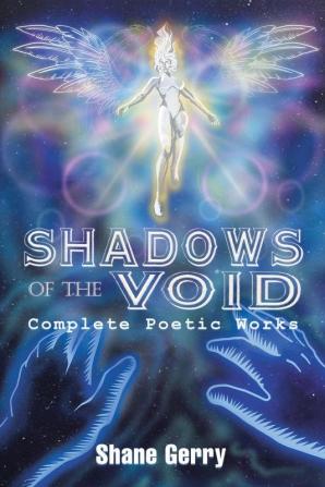 Shadows of the Void: Complete Poetic Works