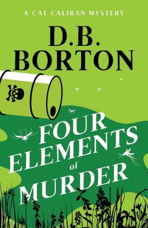 Four Elements of Murder: 4 (Cat Caliban Mysteries)