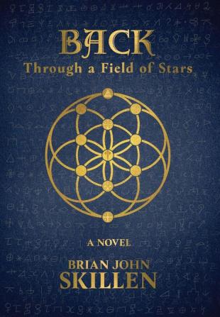 Back: Through a Field of Stars: 2 (Camino de Santiago Book)