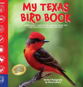 My Texas Bird Book: An Adventure As Big as Texas!