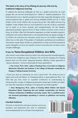 Twice-Exceptional Children Are Gifts