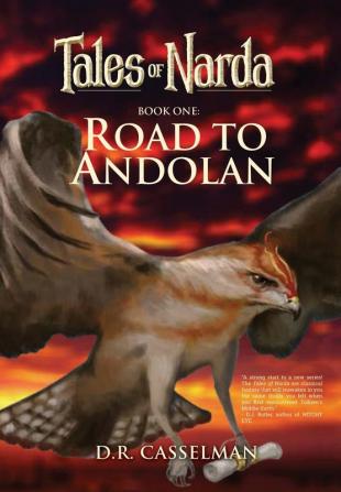 Tales of Narda: Book One: Road to Andolan