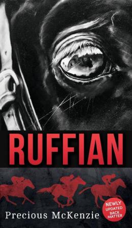 Ruffian: The Greatest Thoroughbred Filly