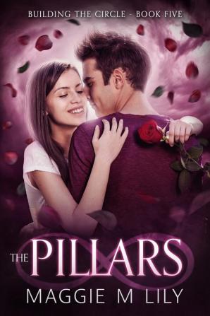 The Pillars: A Psychic Paranormal Romance: 5 (Building the Circle)