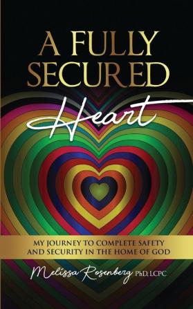 A Fully Secured Heart