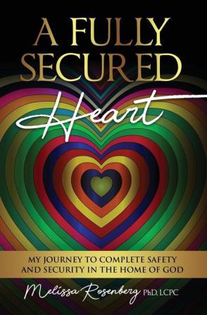 A Fully Secured Heart