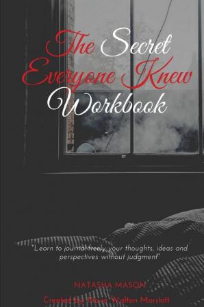 The Secret Everyone Knew Workbook