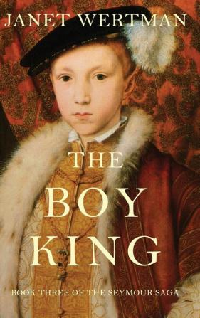 The Boy King: 3 (Seymour Saga)