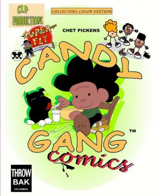 Candy Gang Comics Collectors Color Edition: Candy Gang Comics Collectors series: 1